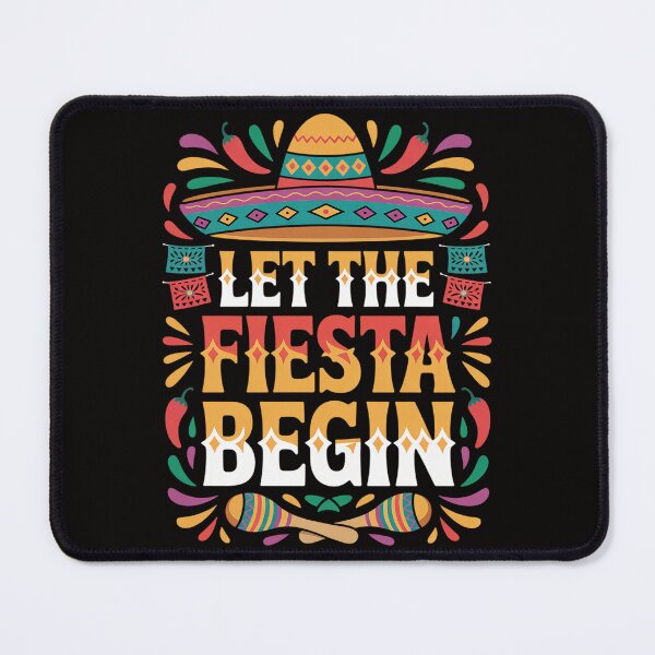 Item preview, Let The Fiesta Begin Men Women Kids Cinco De Mayo designed and sold by HudsonErik.