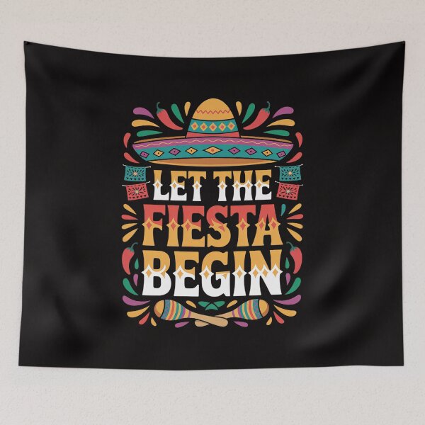 Item preview, Let The Fiesta Begin Men Women Kids Cinco De Mayo designed and sold by HudsonErik.