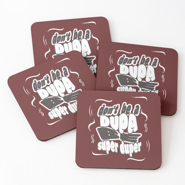 Item preview, Don’t Be a Dupa – Be Super Duper | Funny Polish Meme designed and sold by besensible.