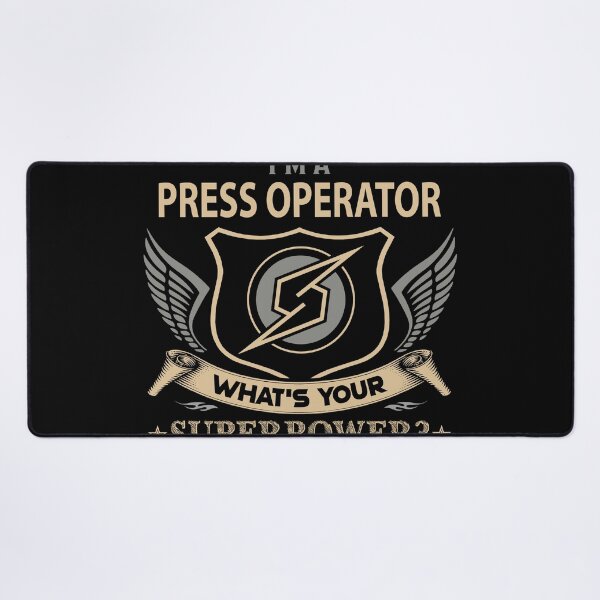 Item preview, Press Operator designed and sold by chancjami9236.