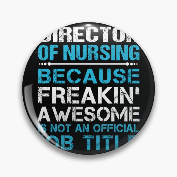 Item preview, Director Of Nursing designed and sold by GaliguineChines.