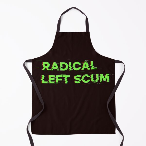 Item preview, Radical Left Scum designed and sold by MA project.