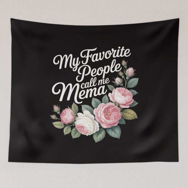 Item preview, My Favorite People Call Me Mema Floral Birthday Mema designed and sold by HudsonErik.