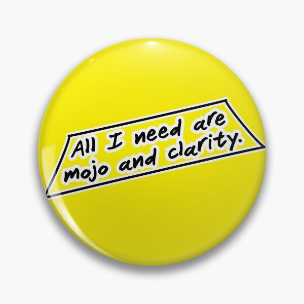 Item preview, All I need are mojo and clarity, yellow background designed and sold by mntimg.