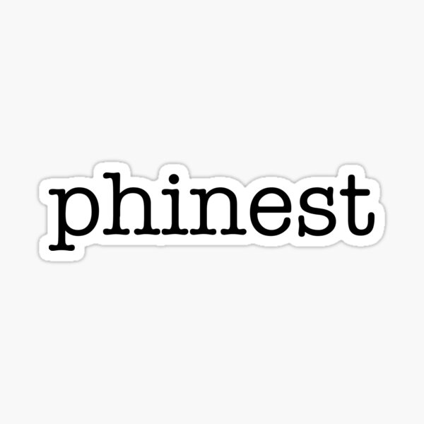 P H I N E S T x phinest sticker Sticker