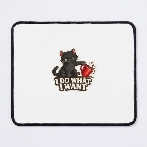 Item preview, Sassy Black Cat “I Do What I Want” – Funny Rebel Cat Design designed and sold by HustlenanaX.