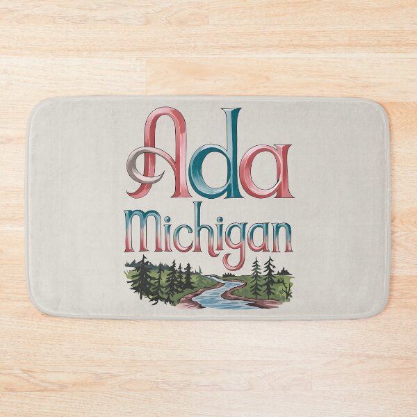 Artikelvorschau, Ada, Michigan, Ada Mi, Ada Michigan entworfen und verkauft von MoMidoStore.