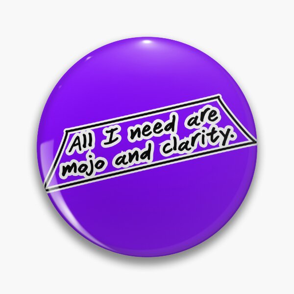 Item preview, All I need are mojo and clarity, purple background designed and sold by mntimg.