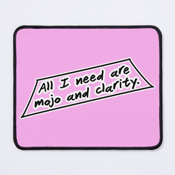 Item preview, All I need are mojo and clarity, pink background designed and sold by mntimg.