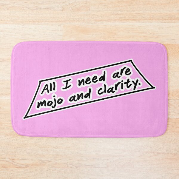 Item preview, All I need are mojo and clarity, pink background designed and sold by mntimg.