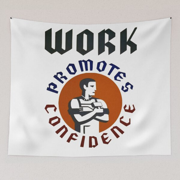 Item preview, Work Promotes Confidence designed and sold by VictorIos.