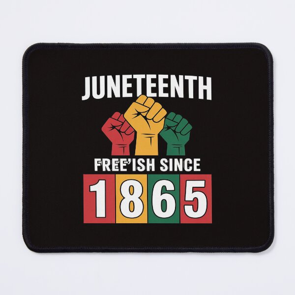 Item preview, Juneteenth Freeish Since 1865 designed and sold by cherylbartlett.