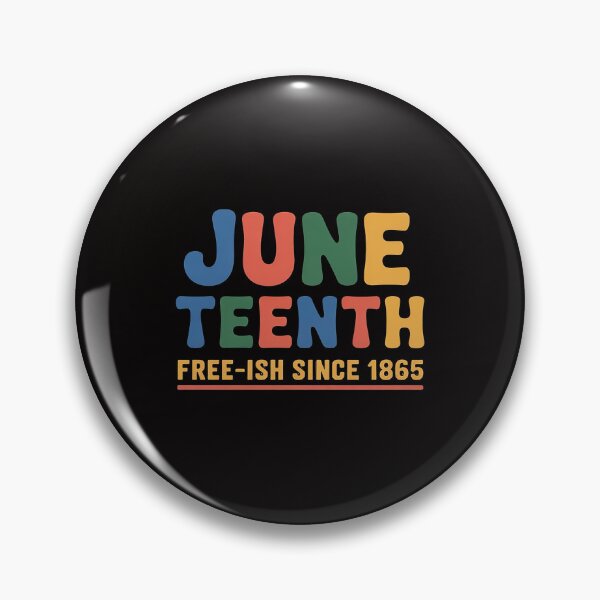 Item preview, JUNETEENTH Freeish Since 1865 Melanin Ancestor Black History 2 designed and sold by DarioRosales.