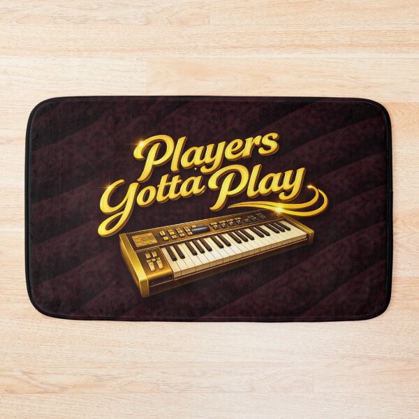 Item preview, Players Gotta Play – Gold Keyboard Edition designed and sold by MySheetMusicArt.
