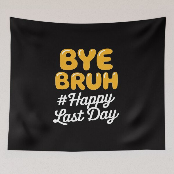 Item preview, Bye Bruh Teacher Happy Last Day of School Kids Hello Summer designed and sold by gerardostokes.