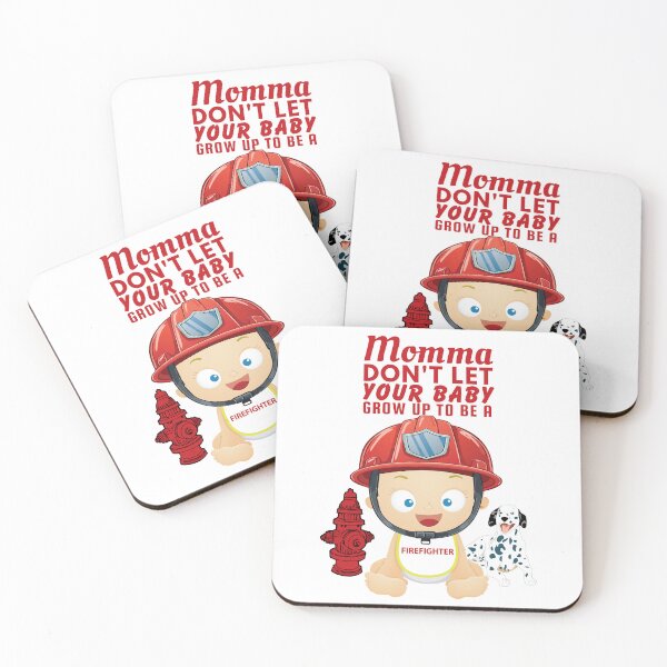 Item preview, Funny Firefighter Joke – Momma Don’t Let Your Baby Grow Up To Be a Firefighter designed and sold by SnarkSharks.