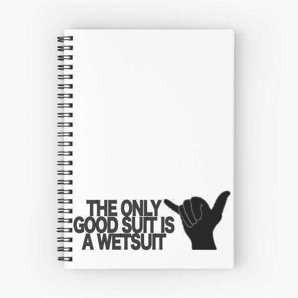 Item preview, Funny Wetsuit Sticker – Surfing Humor Quote “The Only Good Suit Is a Wetsuit” designed and sold by Snow N Surf Rider Society.