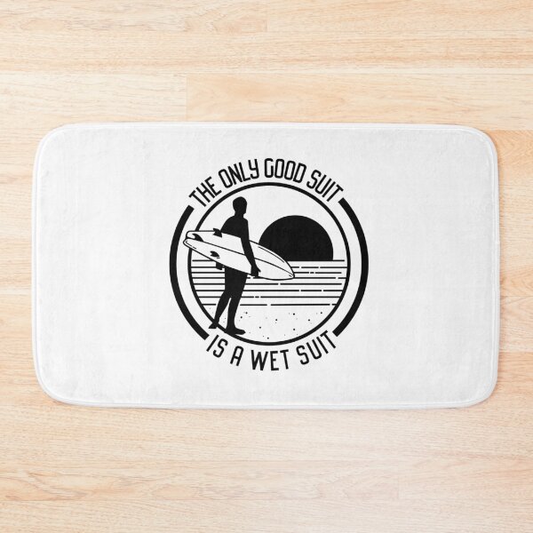 Item preview, Funny Wetsuit Sticker – Surfing Humor Quote “The Only Good Suit Is a Wetsuit” designed and sold by Snow N Surf Rider Society.