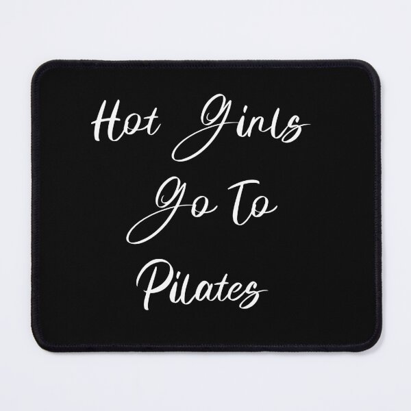 Item preview, Hot Girls Go To Pilates 67 Six Seven Quote Tee designed and sold by LashondaGreen89.
