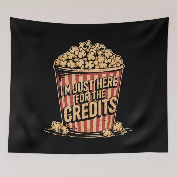 Item preview, I'M Just Here For The Credits Movie End Credits Quote designed and sold by elihletoriong.