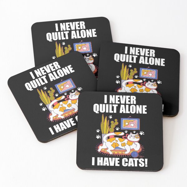 Item preview, I Never Quilt Alone Funny Cat Lover Quilting For Sewers designed and sold by pfanodlnazb.
