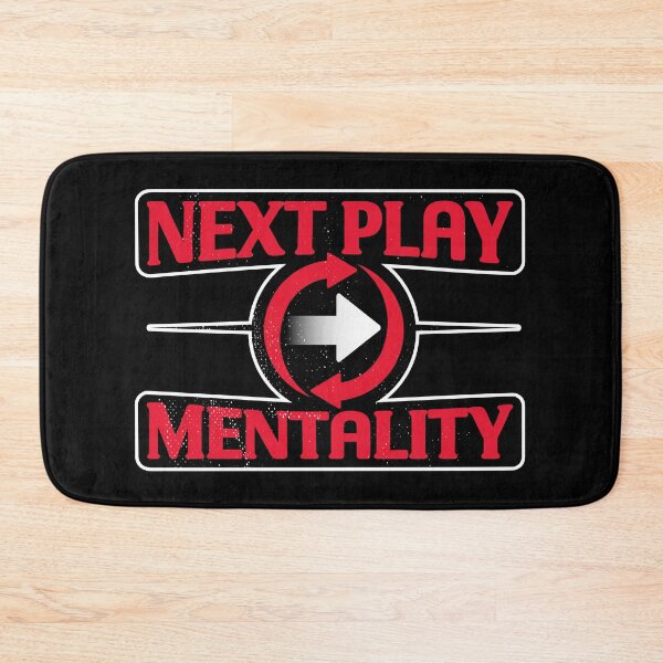 Item preview, Next Play Mentality Mindset Motivational Quote designed and sold by TKsTees.
