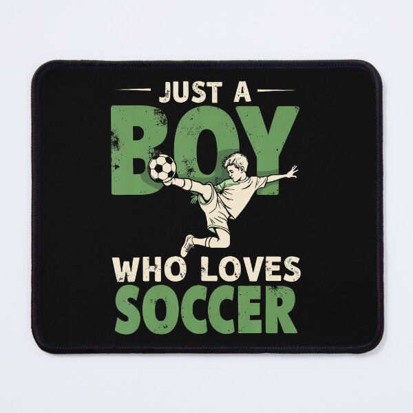 Item preview, Just A Boy Who Loves Soccer Boys Soccer Player designed and sold by elihletoriong.