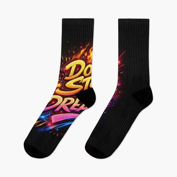 Item preview, Don’t Stop Dreaming – Motivational Colorful Typography Fire Style designed and sold by NomadUSArt.