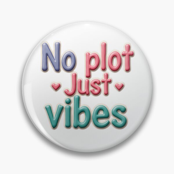 Item preview, No Plot Just Vibes Sticker – Cute Aesthetic Text Art designed and sold by Craftifik ..