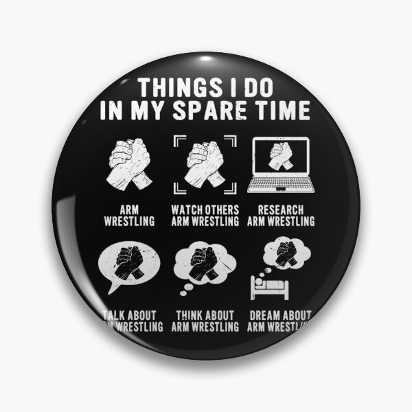Item preview, Things I Do In My Spare Time: Arm Wrestling designed and sold by tivloutebl69.