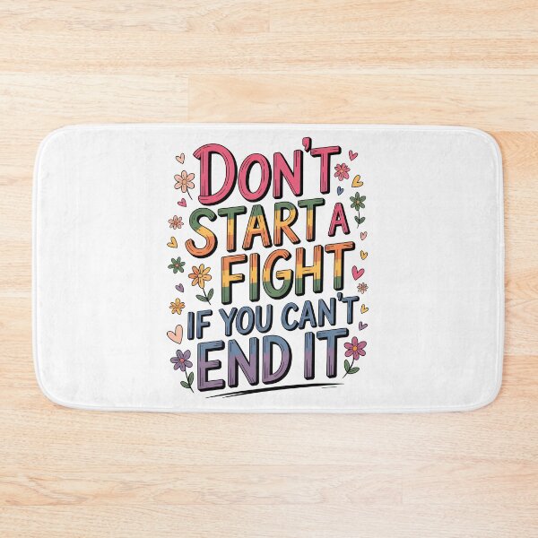 Item preview, Don’t start a fight if you can’t end it designed and sold by nimmitrends.