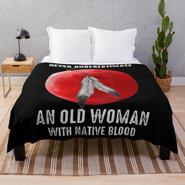 Item preview, Never Underestimate An Old Woman With Native Blood designed and sold by cordfried3h.