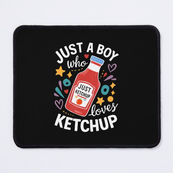 Item preview, Funny Ketchup Just A Boy Who Loves Ketchup designed and sold by cordfried3h.
