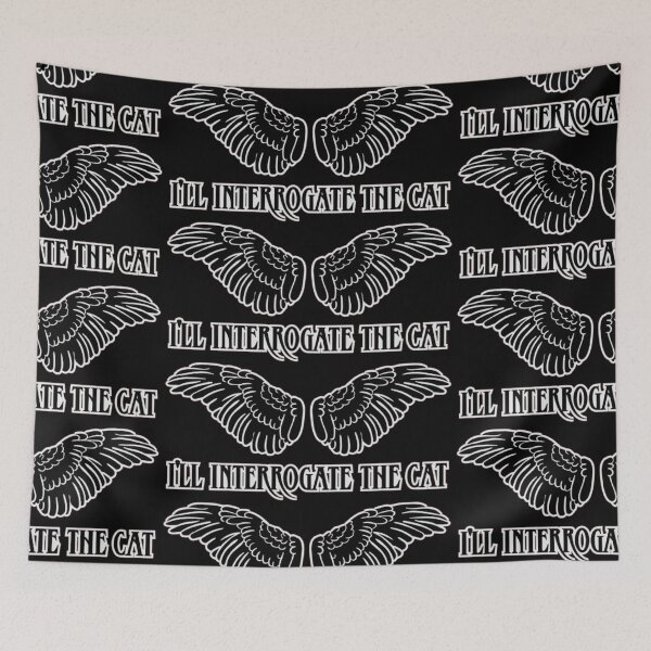 Item preview, I'll Interrogate the Cat (with border) designed and sold by LSofV.