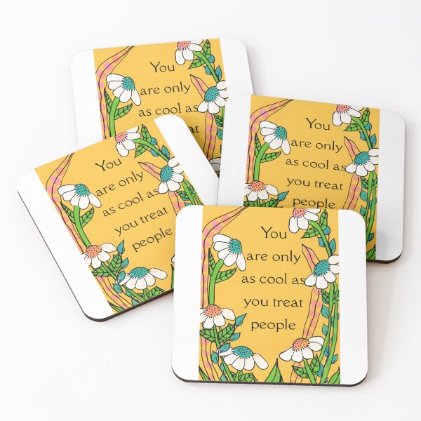 Item preview, Only As Cool As You Treat People designed and sold by artforloners78.