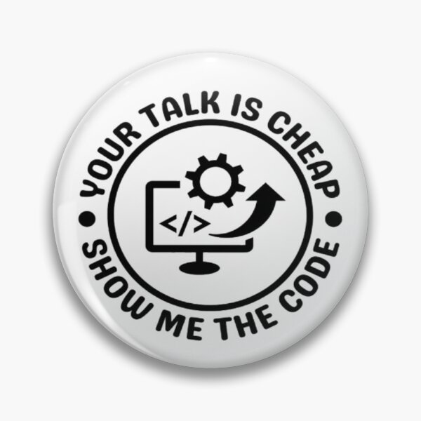 Item preview, Your Talk Is Cheap Show Me Your Code | T-Shirt | Bold Attitude Statement Tee designed and sold by chetan786.