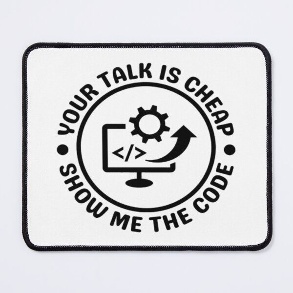 Item preview, Your Talk Is Cheap Show Me Your Code | T-Shirt | Bold Attitude Statement Tee designed and sold by chetan786.