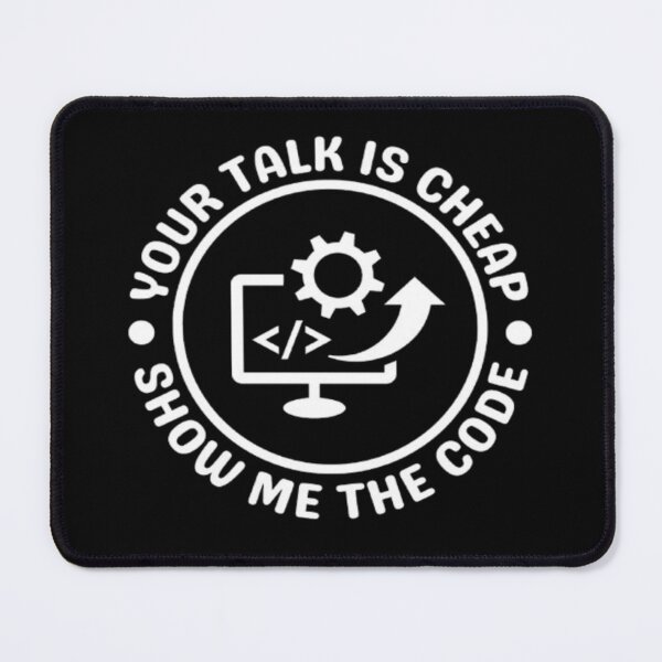 Item preview, Your Talk Is Cheap Show Me Your Code | T-Shirt | Bold Attitude Statement Tee designed and sold by chetan786.