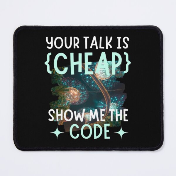 Item preview, Your Talk Is Cheap Show Me Your Code | T-Shirt | Bold Attitude Statement Tee designed and sold by chetan786.