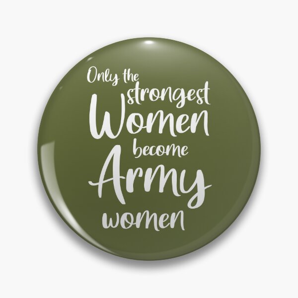 Item preview, Only the strongest women become Army women designed and sold by corbrand.