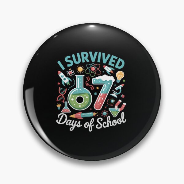 Item preview,  I Survived 67 Days of School Funny 6 7 STEM Teacher Student designed and sold by SIGORDESIGN.