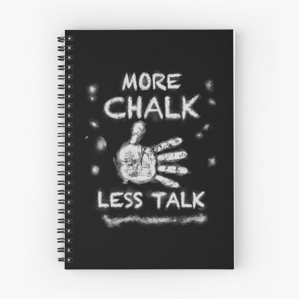 Item preview, More Chalk, More Training, Less Talk designed and sold by jxqehujcauo77.
