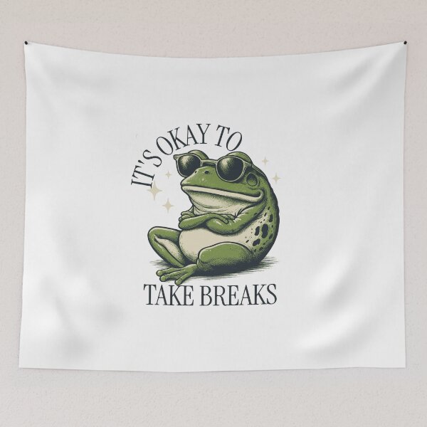 Item preview,  It's Okay To Take a Break. designed and sold by wesdesignshop.