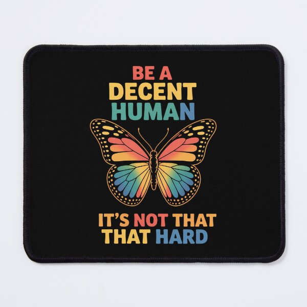 Item preview, Be A Decent Human It's Not That Hard Butterfly LGBTQ Pride designed and sold by IdunayaStore.