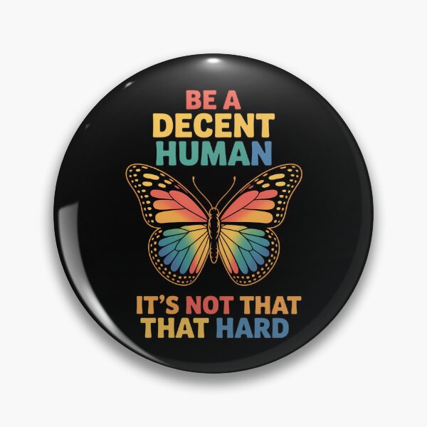 Item preview, Be A Decent Human It's Not That Hard Butterfly LGBTQ Pride designed and sold by IdunayaStore.