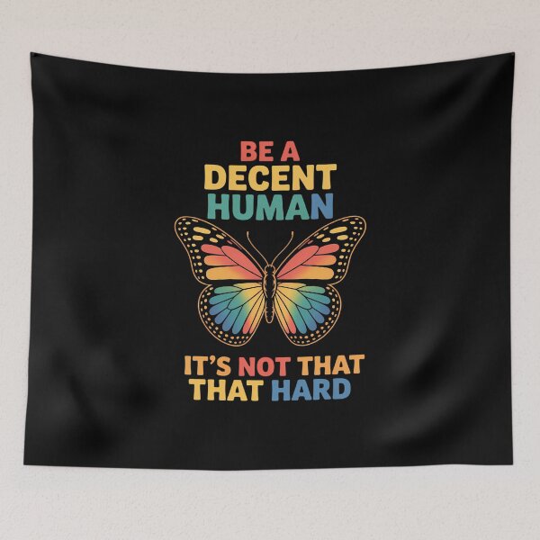 Item preview, Be A Decent Human It's Not That Hard Butterfly LGBTQ Pride designed and sold by IdunayaStore.