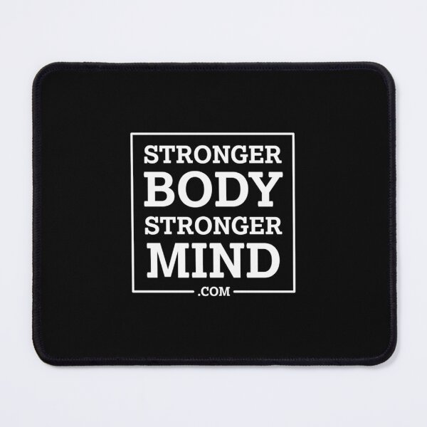 Item preview, Stronger Body, Stronger Mind designed and sold by jxqehujcauo77.