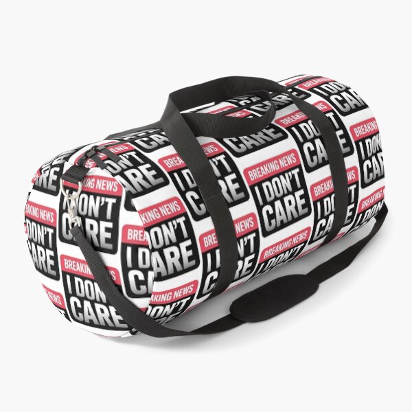 Item preview, Breaking News I Dont Care designed and sold by graphic-genie.