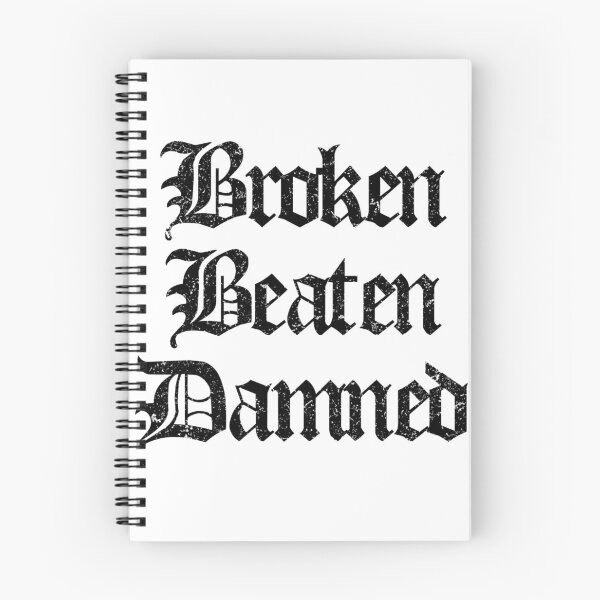 Item preview, Broken Beaten Damned (Black) designed and sold by georgiegammack.