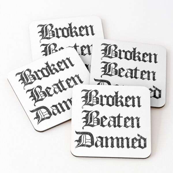 Item preview, Broken Beaten Damned (Black) designed and sold by georgiegammack.